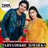 About Tajiya Dekhu Alwar Ka Song